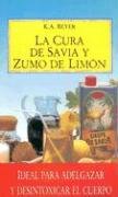 Cura de savia y zumo de Limón, la Books