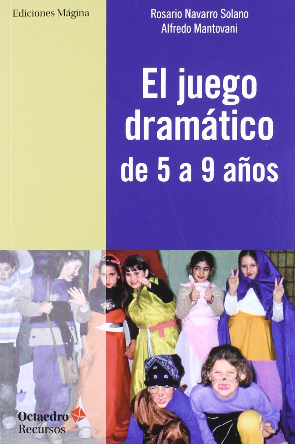 Navarro Solano, R: Juego dramático de 5 a 9 años Study Guides