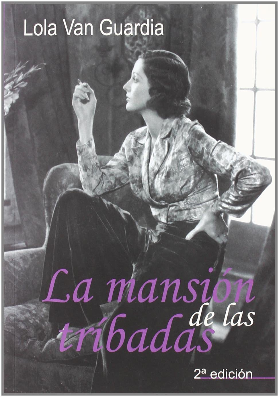 La mansión de las tribadas (Salir del Armario, Band 40) Contemporary literature