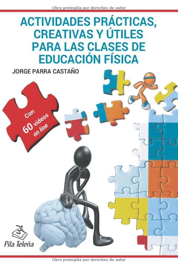 Ideas y recursos creativos para las clases de educación físi Learning & Reference