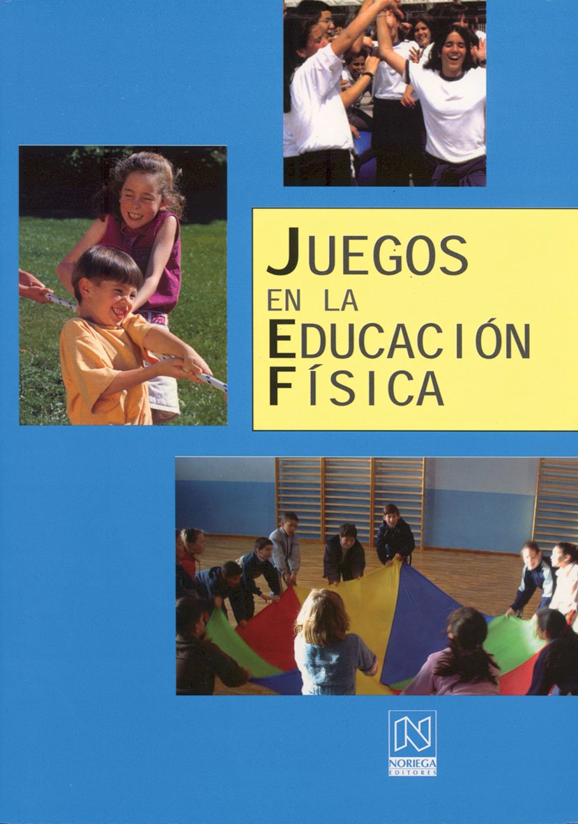 Juegos en la educación física Study Guides