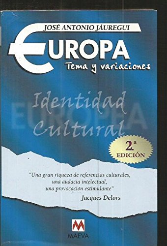 Europa Tema Y Variaciones La Identidad Y Variedad Cultural Europea Books