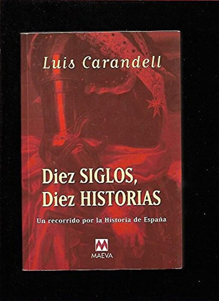 Diez siglos, diez historias Books