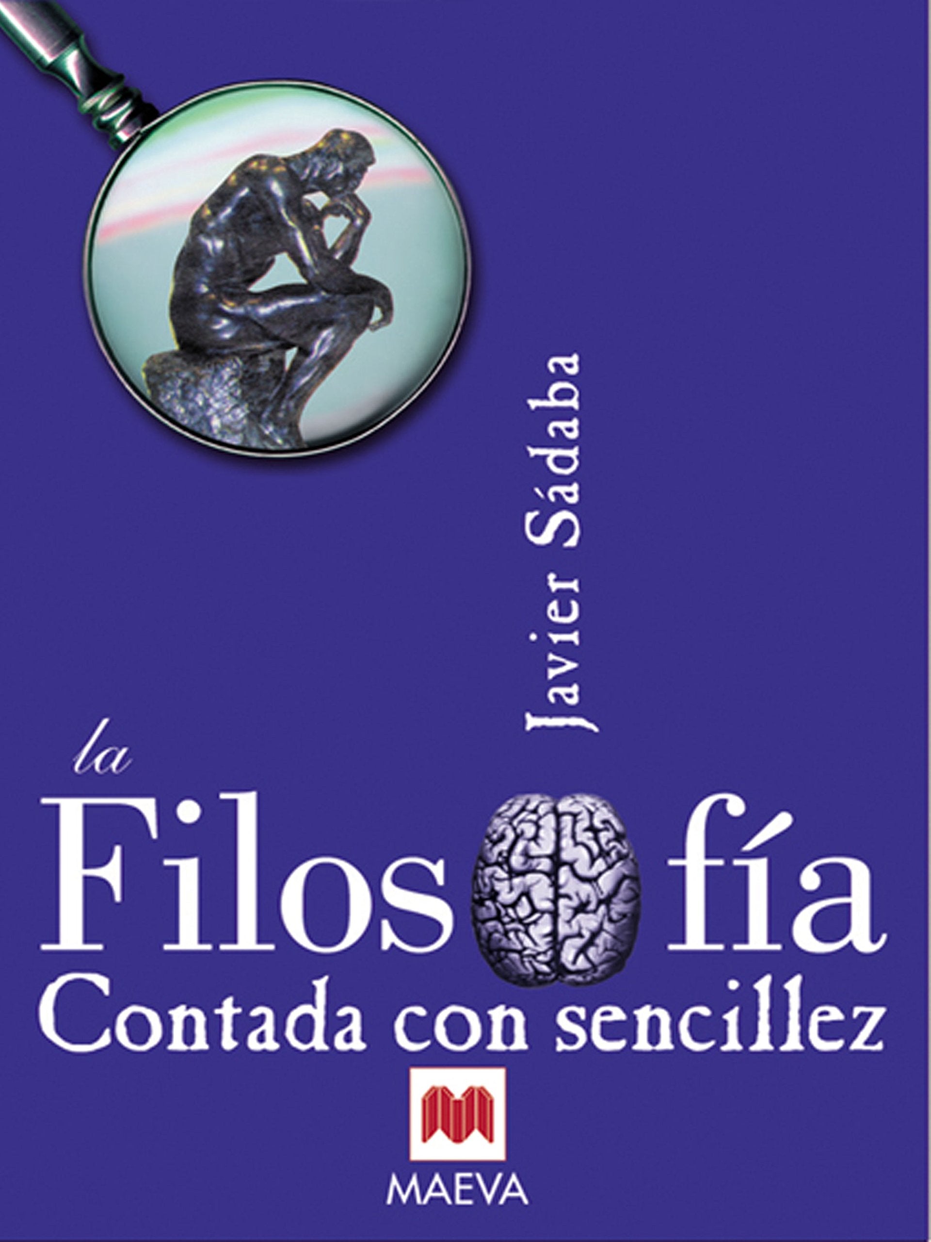 La filosofía contada con sencillez (Contado con Sencillez) Philosophy
