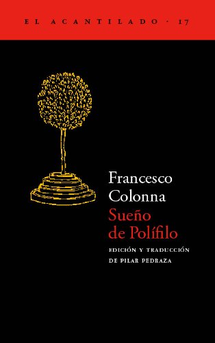 Sueno de Polifilo/ Poliphilo's Strife of Love in a Dream book
