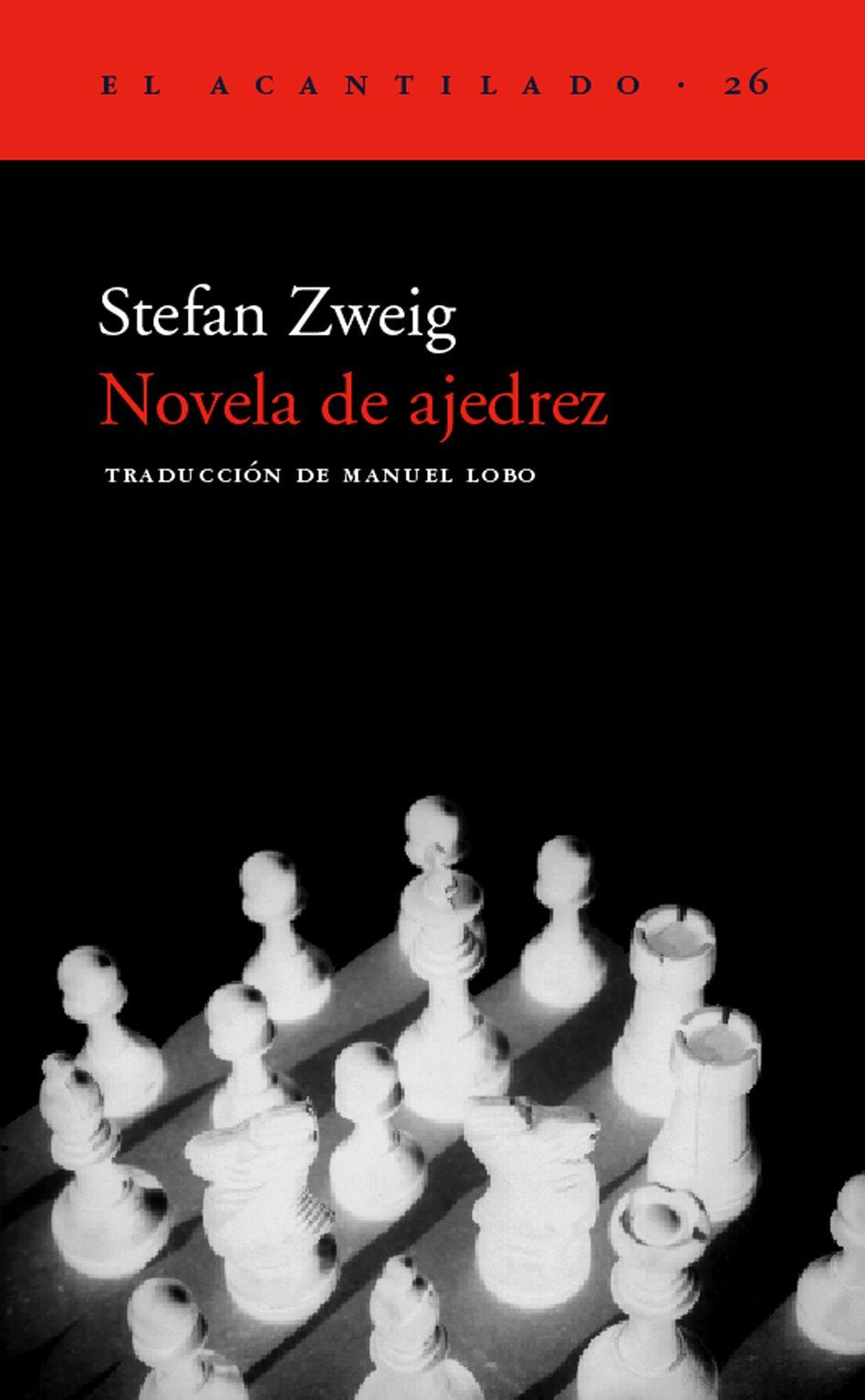 Novela de ajedrez (El Acantilado, Band 26) Contemporary literature