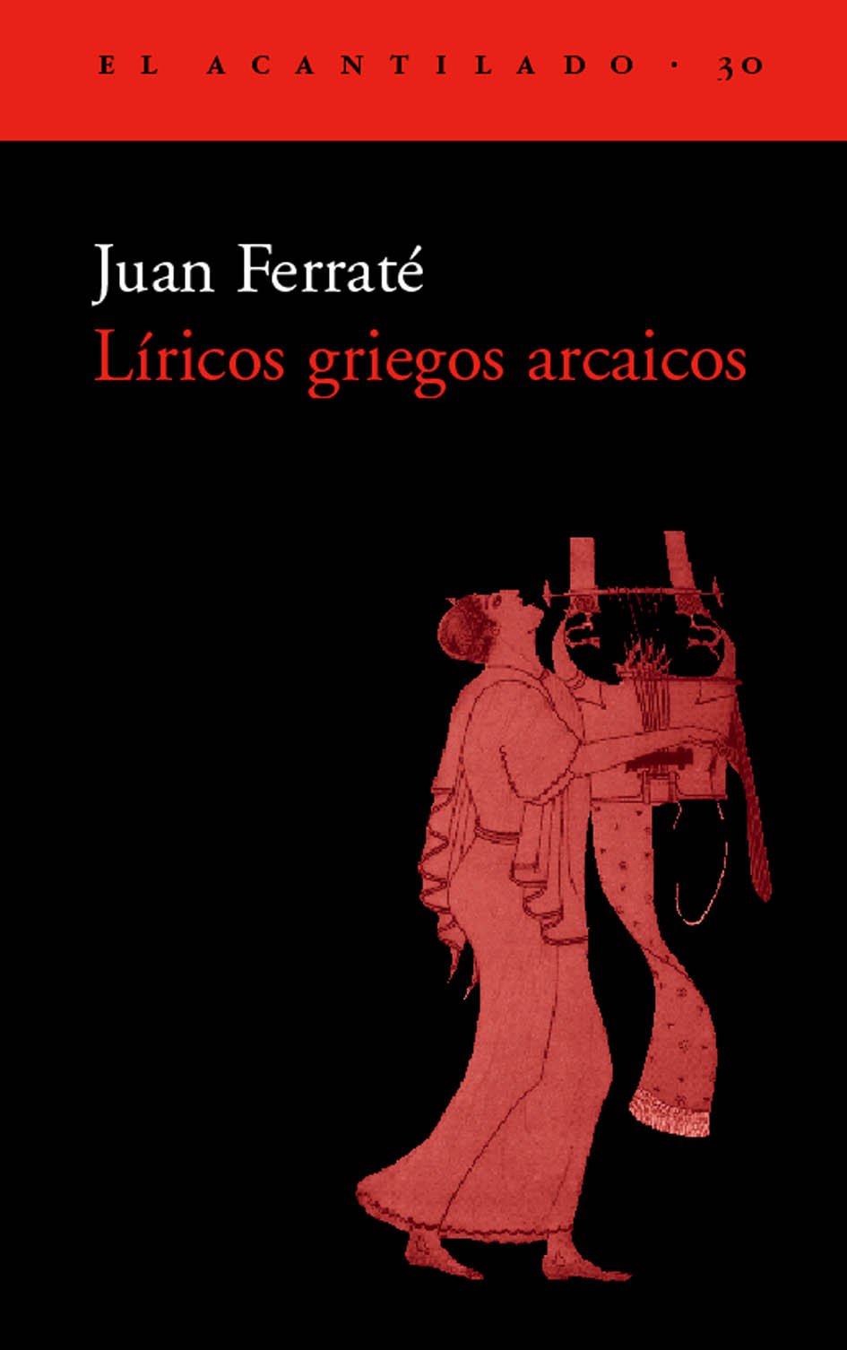 Liricos Griegos Arcaicos/ Archaic Greek lyric book