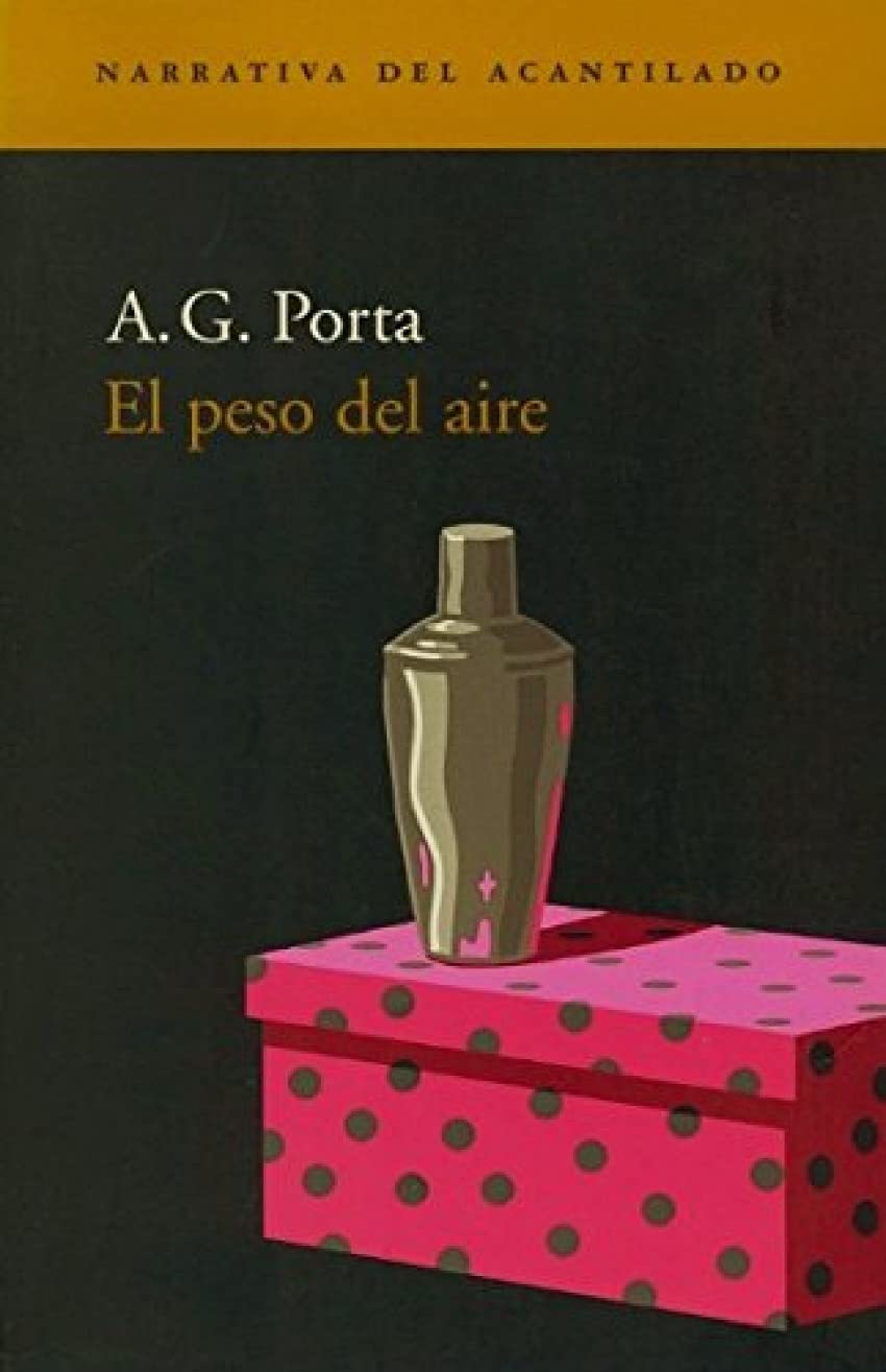 El peso del aire (Narrativa del Acantilado, Band 13) Contemporary literature