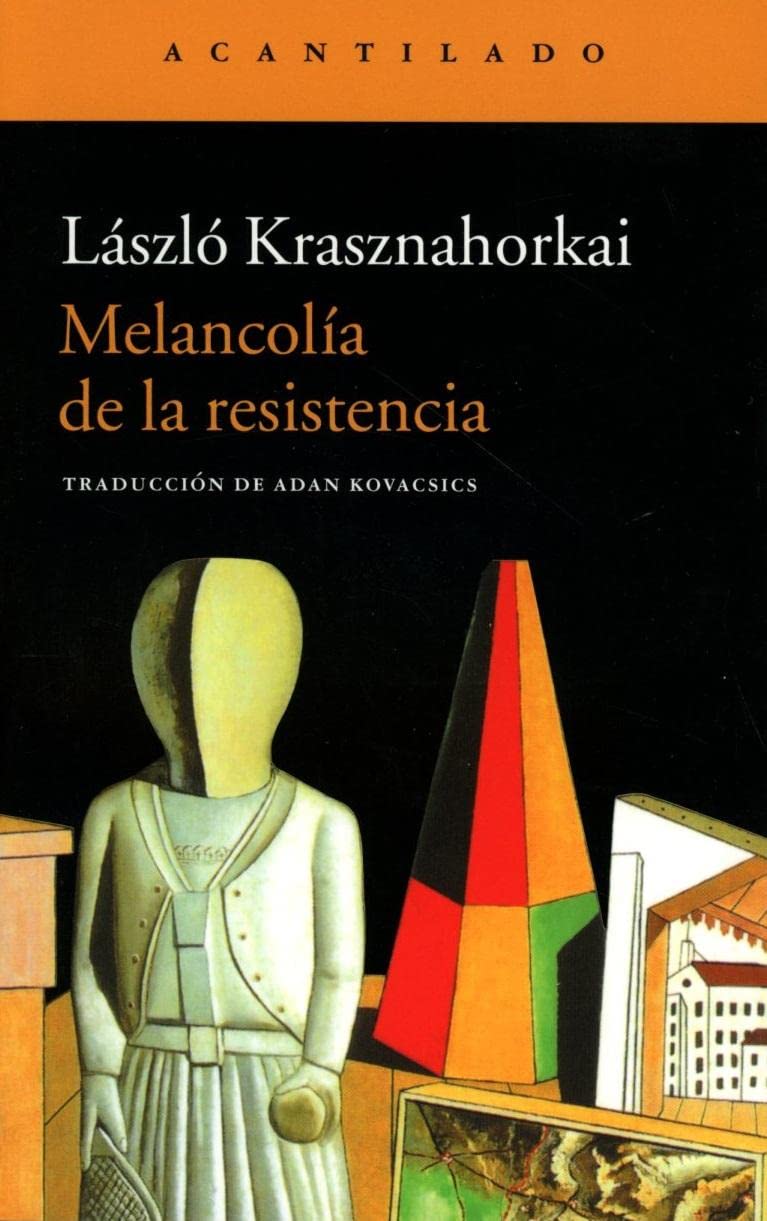 Melancolía de la resistencia Contemporary literature