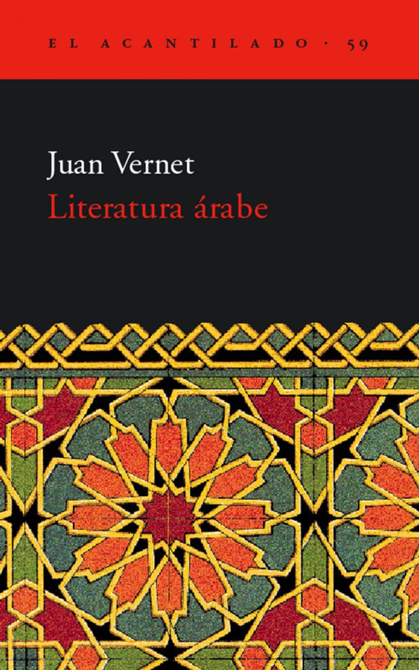 Literatura árabe (El Acantilado, Band 59) Contemporary literature