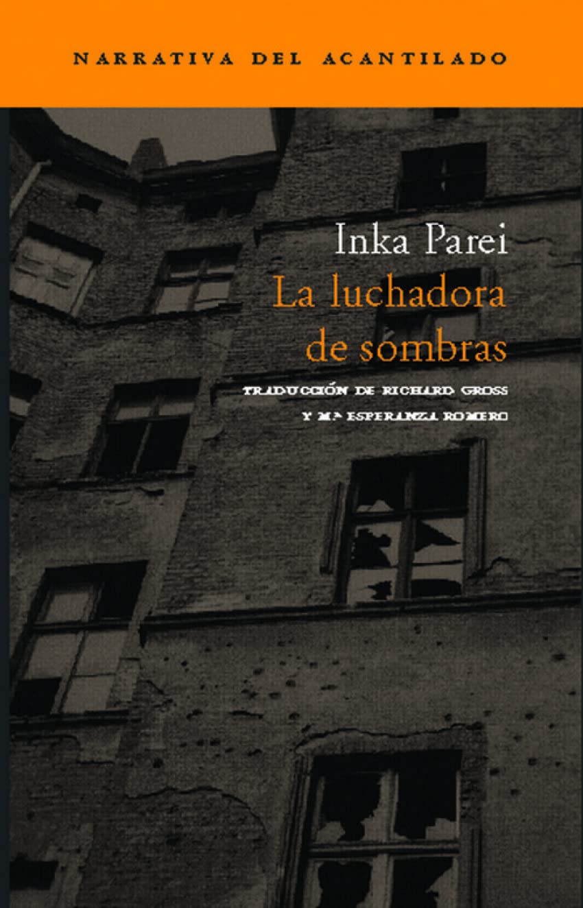 La luchadora de sombras (Narrativa del Acantilado, Band 35) Contemporary literature
