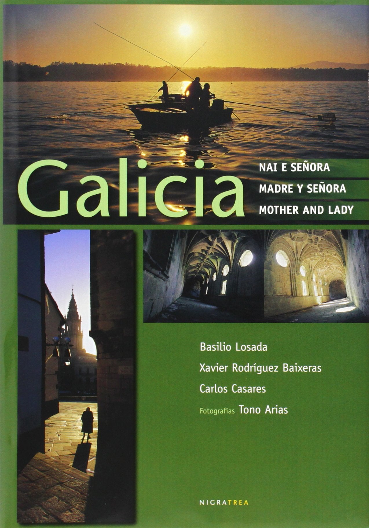 Galicia, nai e señora/ Galicia, madre y señora book