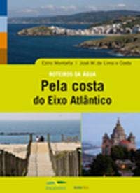 Pela costa do Eixo Atlântico (Andaina) book