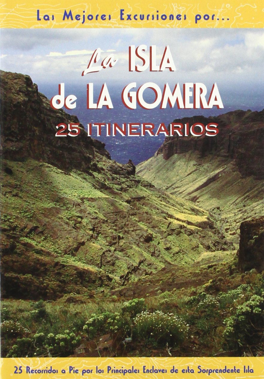 Las mejores excursiones por-- la isla de La Gomera Leisure, Home & Garden