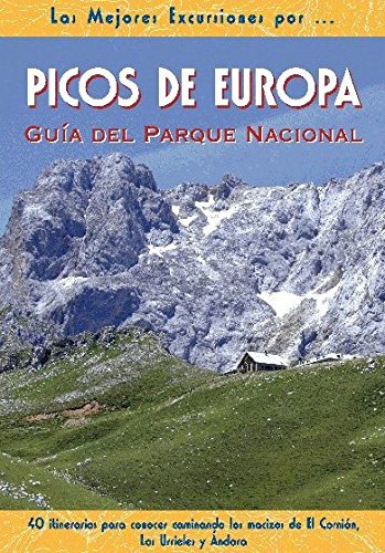 Picos de Europa. Guía del Parque Nacional book