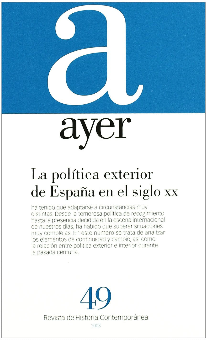 La Politica Exterior de Espa~na En El Siglo XX book