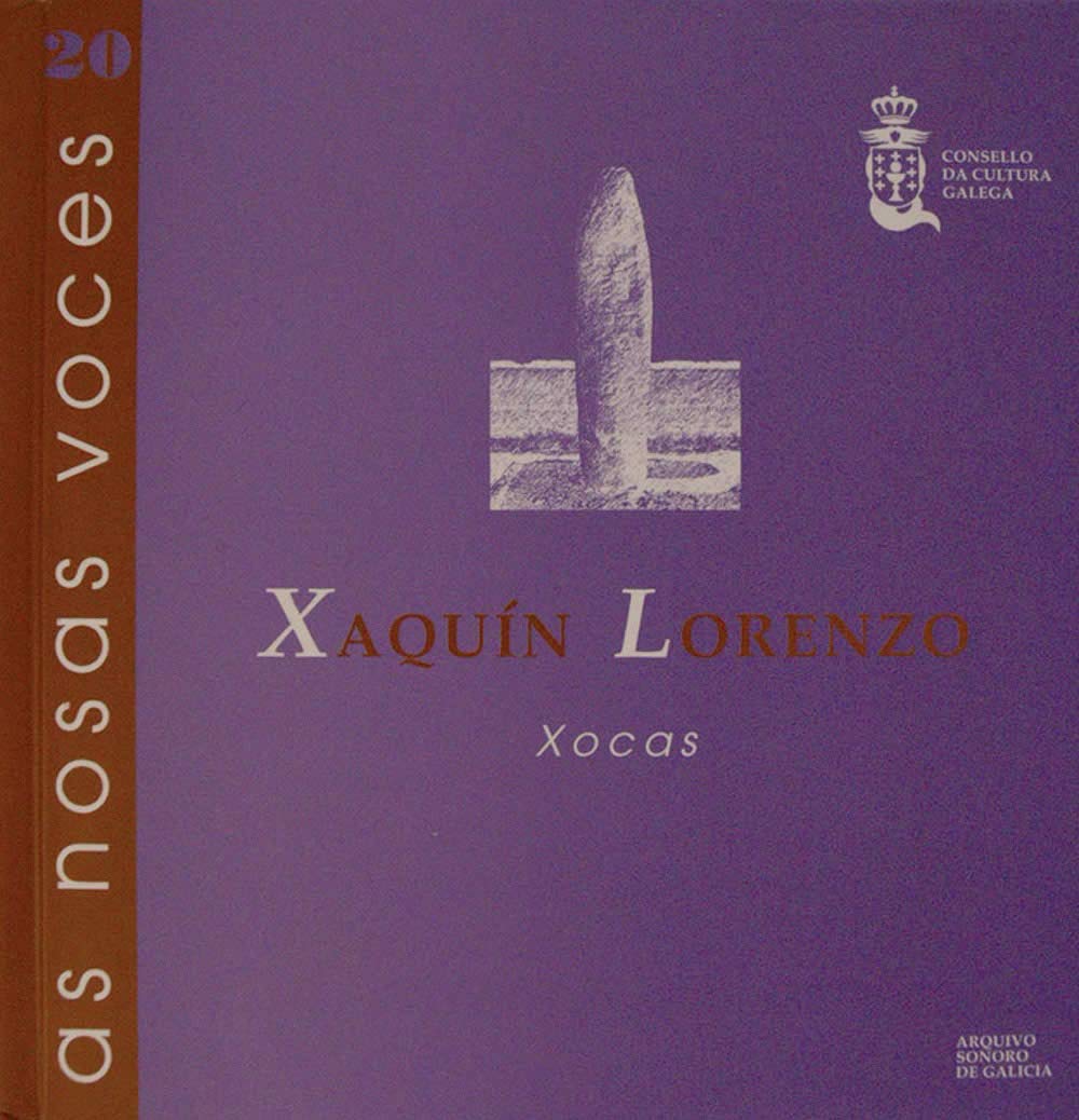 Xaquín Lorenzo "Xocas" (As nosas voces, Band 20) Social Sciences