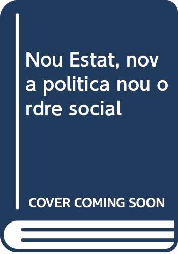 Nou Estat, nova política nou ordre social Books