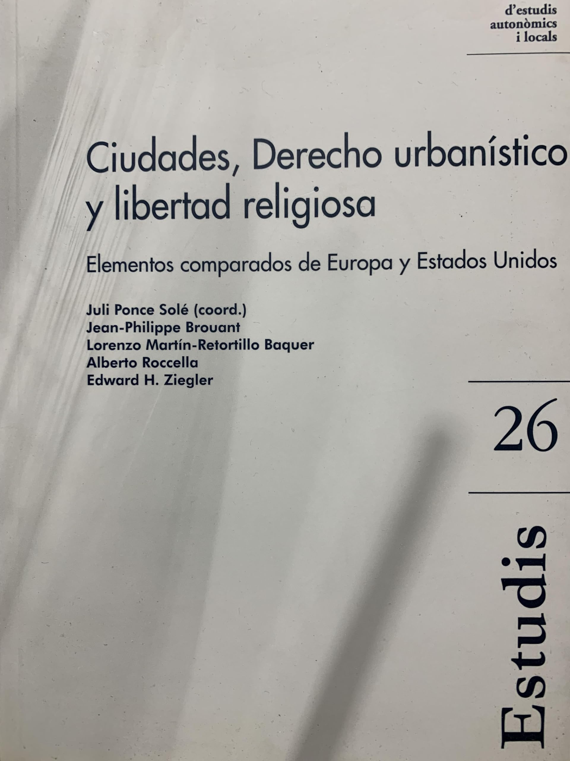 Ciudades, Derecho urbanístico y libertad religiosa - elementos comparados de Europa y Estados Unidos Books