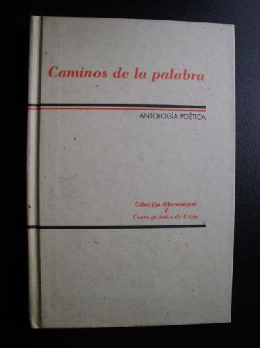 Canto gnóstico de Cristo: caminos de la palabra : antología poética Books