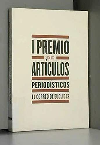 I Premio de artículos periodísticos "El correo de Euclides" 2003 book