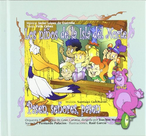 Los niños de la isla del norte ; Pasen, señores, pasen book