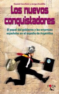 Los nuevos conquistadores. (Investigación, Band 23) Business, Finance & Career