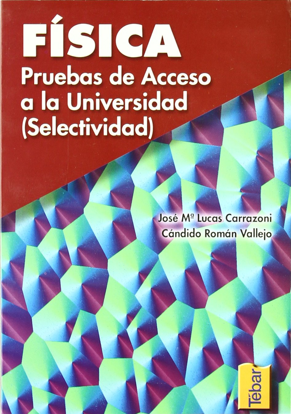 Física. Pruebas de acceso a la universidad Foreign Languages ​​& Dictionaries