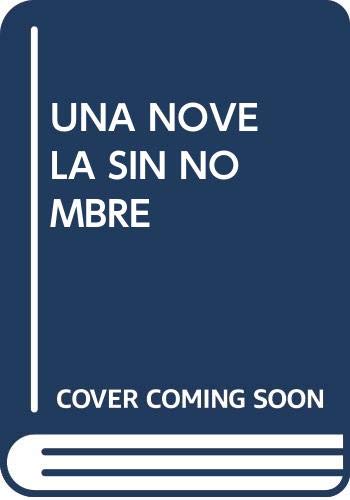 Una novela sin nombre book