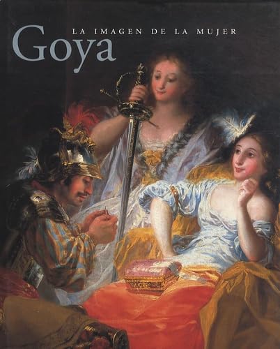 Goya: La imagen de la mujer Books