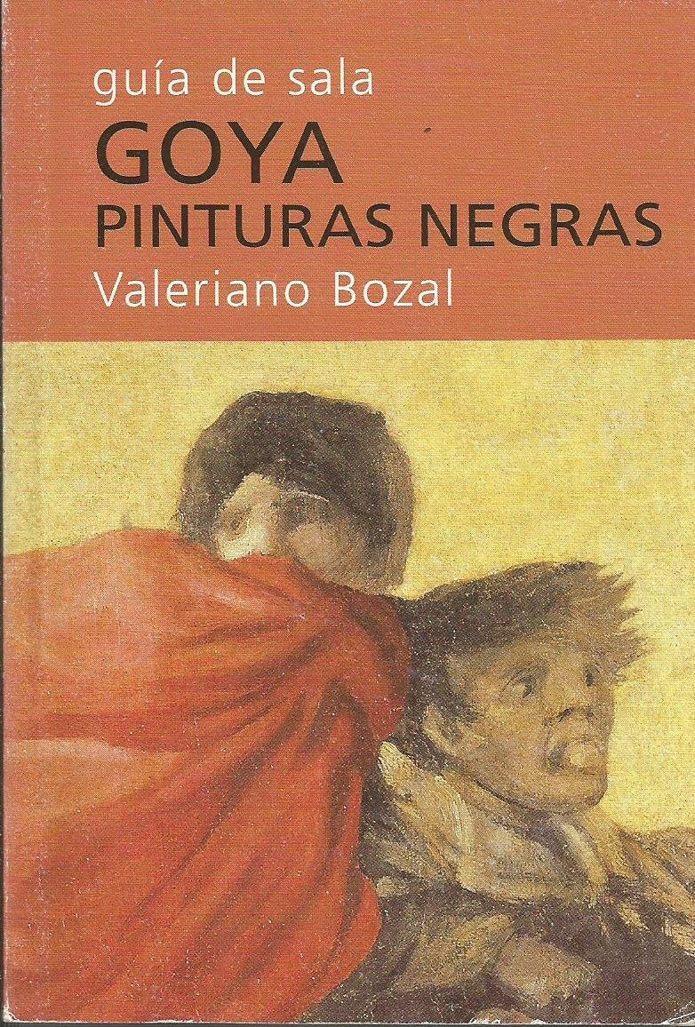 Goya: pinturas negras : guía de sala Books