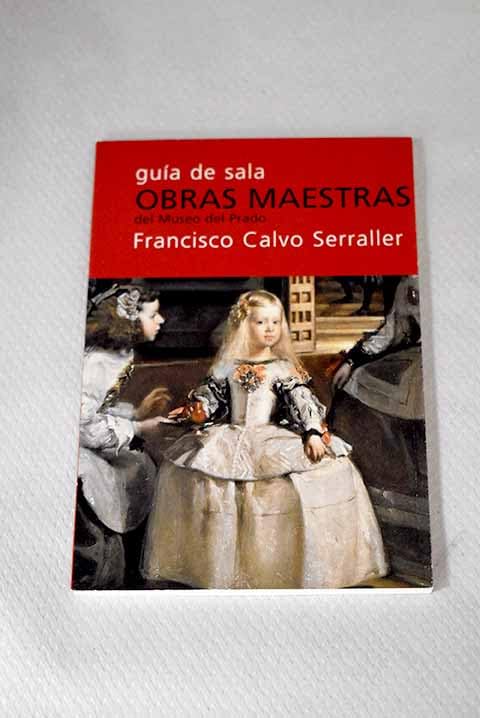 Obras maestras del Museo del Prado: guía de sala Books