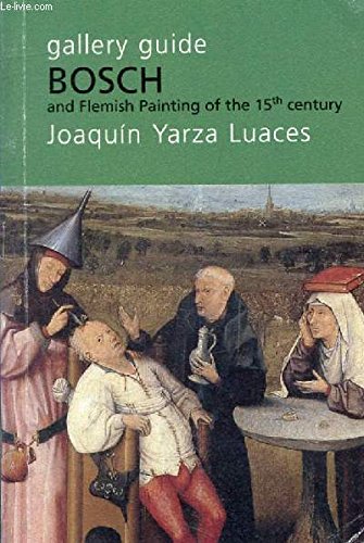 BOSCH AND FLEMISH PAINTING OF THE 15th CENTURY (Gallery Guide) Books