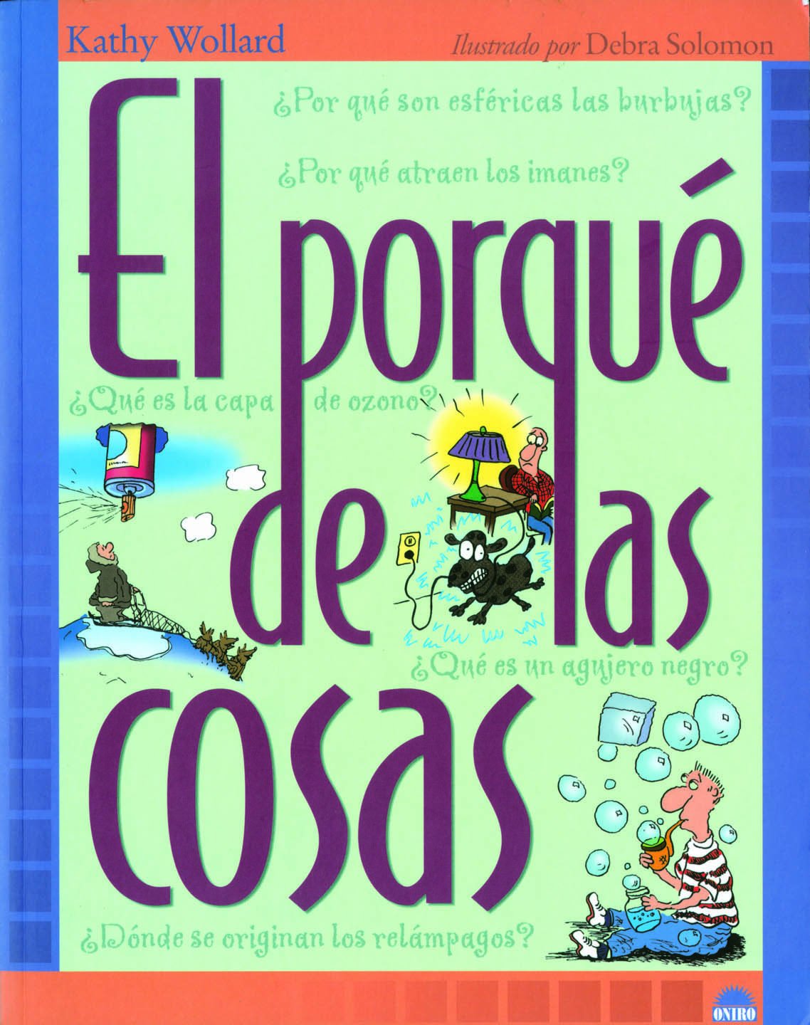 El porqué de las cosas (Libros Ilustrados, Band 1) Learning & Reference