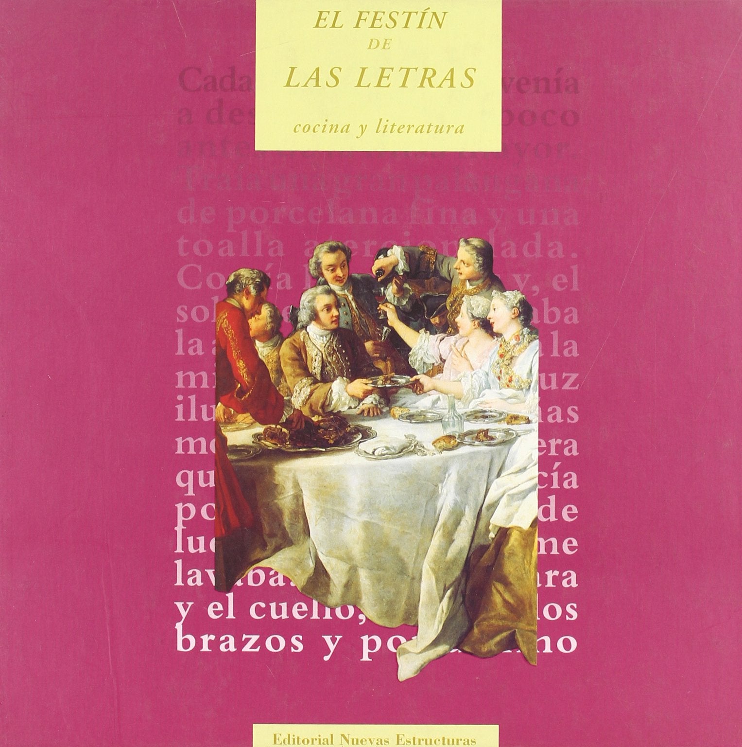 FESTIN DE LAS LETRAS,EL.COCINA Y LITERATURA. book
