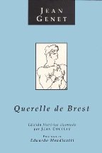 Querelle de Brest: Edición histórica, numerada e ilustrada por Jean Cocteau (Uranistas, Band 5) Books