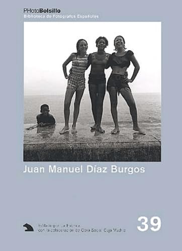 JUAN MANUEL DíAZ BURGOS: Del mirar para ver (PHOTOBOLSILLO) Books