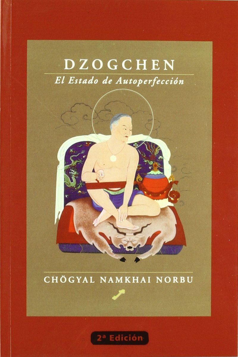 Dzogchen: el estado de autoperfección book