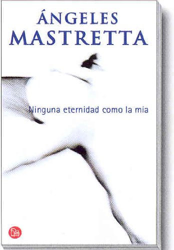 Ninguna eternidad como la mia book