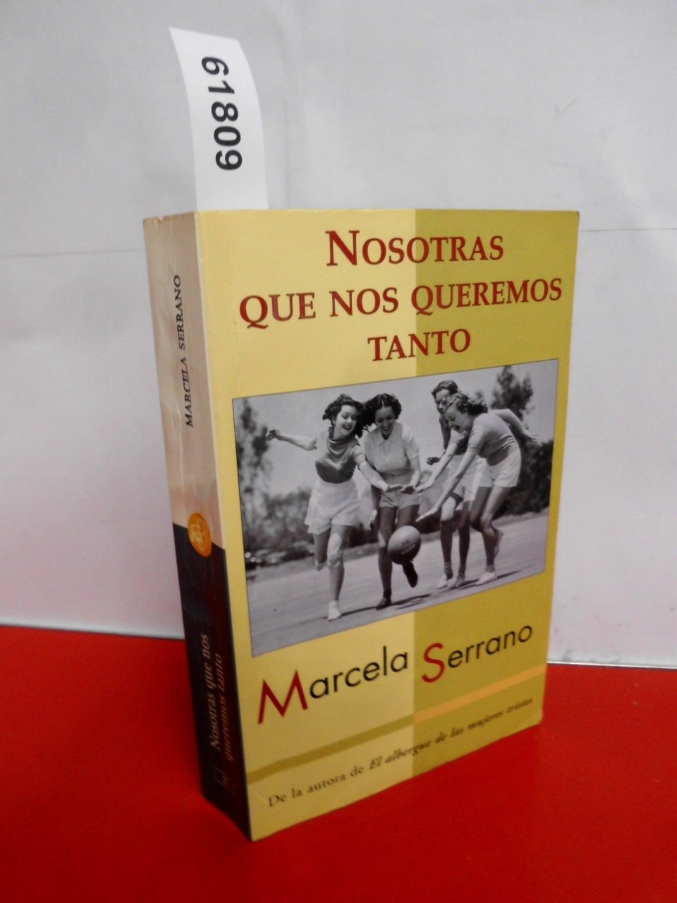 Nosotras que nos queremos tanto (Punto De Lectura) Books