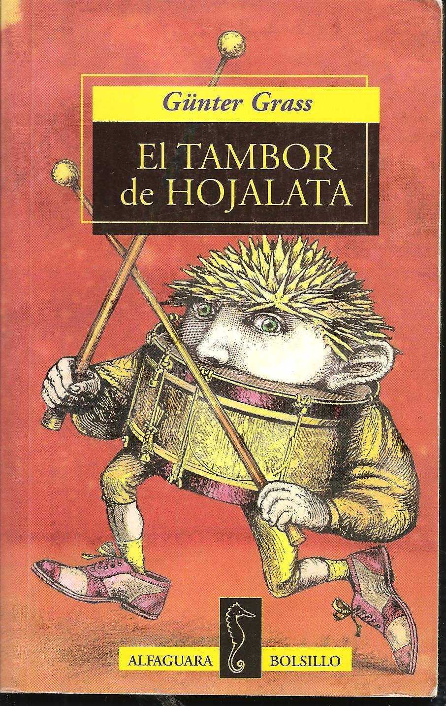 El Tambor De Hojalata/the Tin Drum Contemporary literature