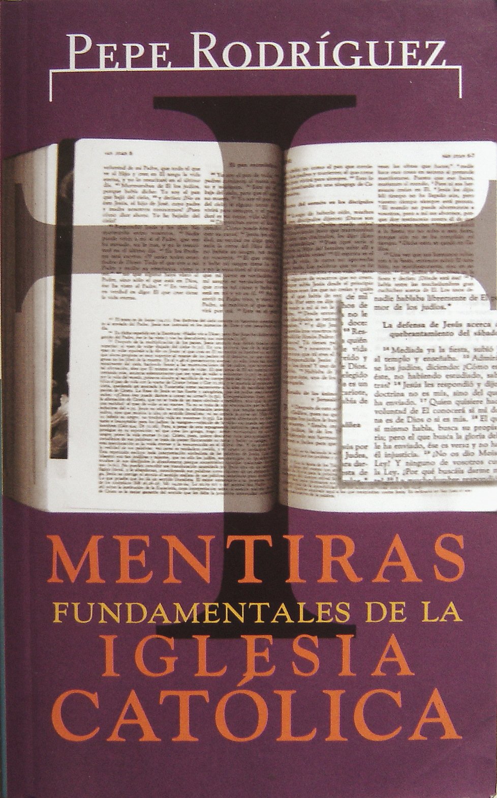 Mentiras Fundamentales De LA Iglesia Catolica Religion & Esotericism