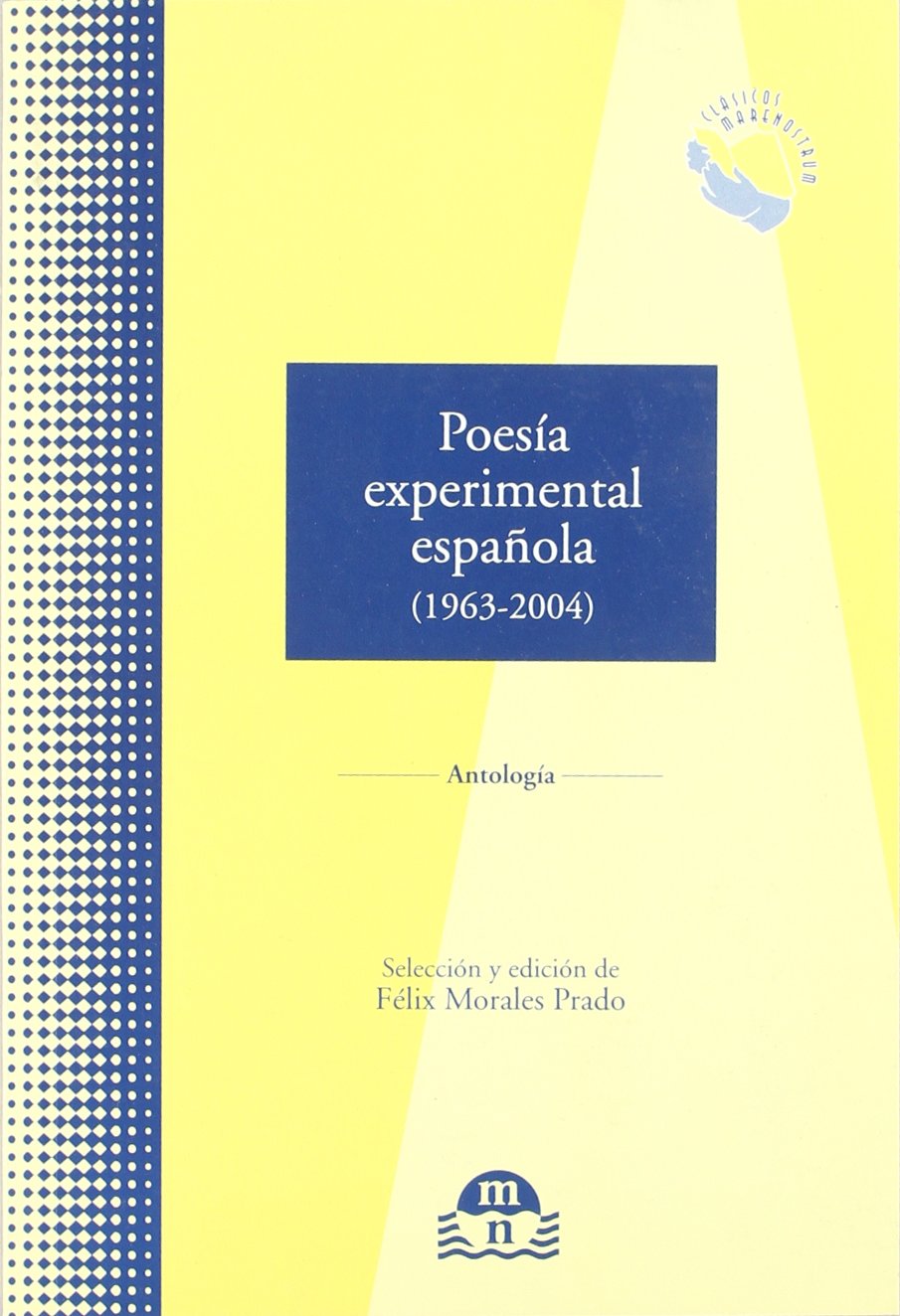 Poesía experimental española (1963-2004) : antología book