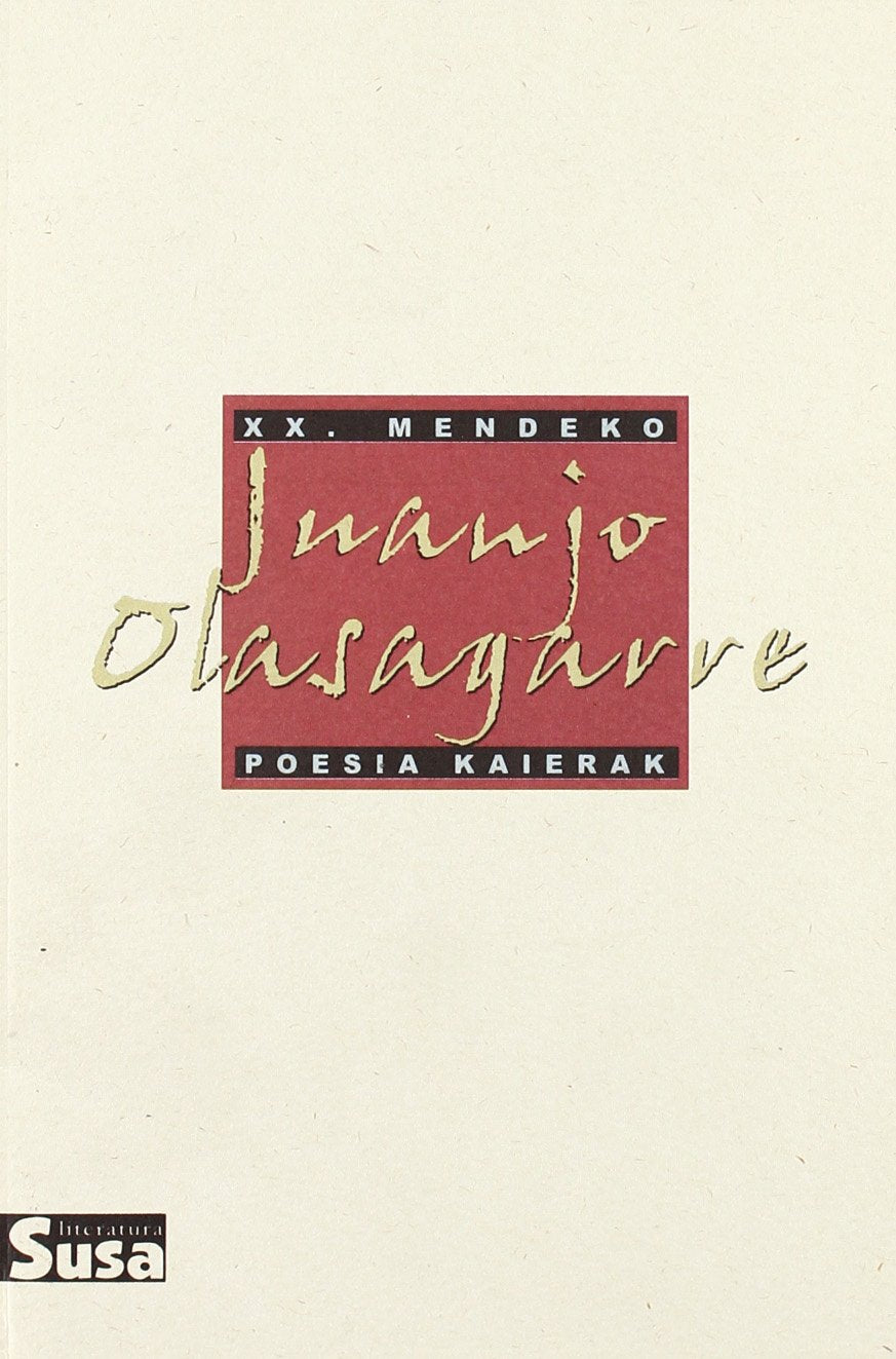 Juanjo olasagarre - xx.mendeko poesia kaierak book