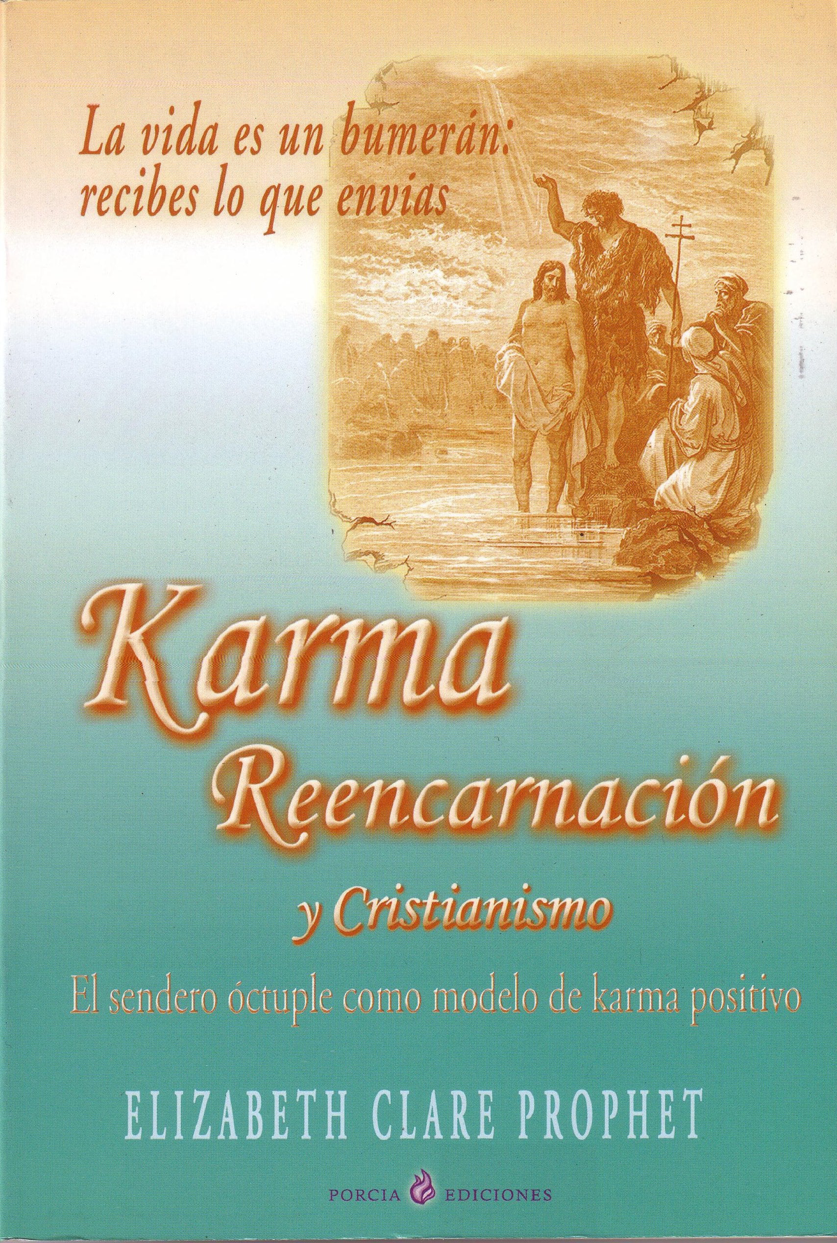 Karma, Reencarnacion Y Cristianismo Philosophy