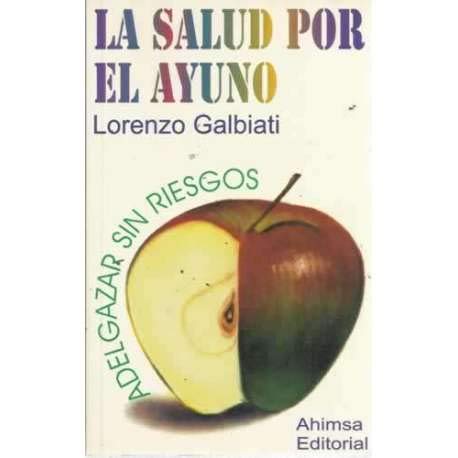 SALUD POR EL AYUNO LA AHIMSA book