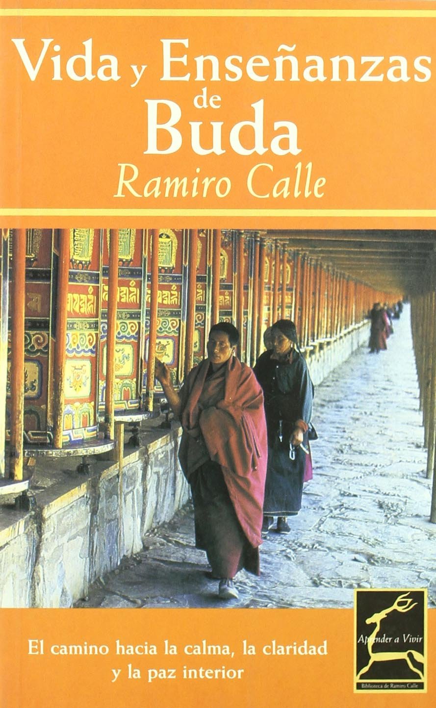 Vida y ensenanzas de Buda/ Life and Teachings of Buddha (Aprender a vivir/ Learn to Live) book