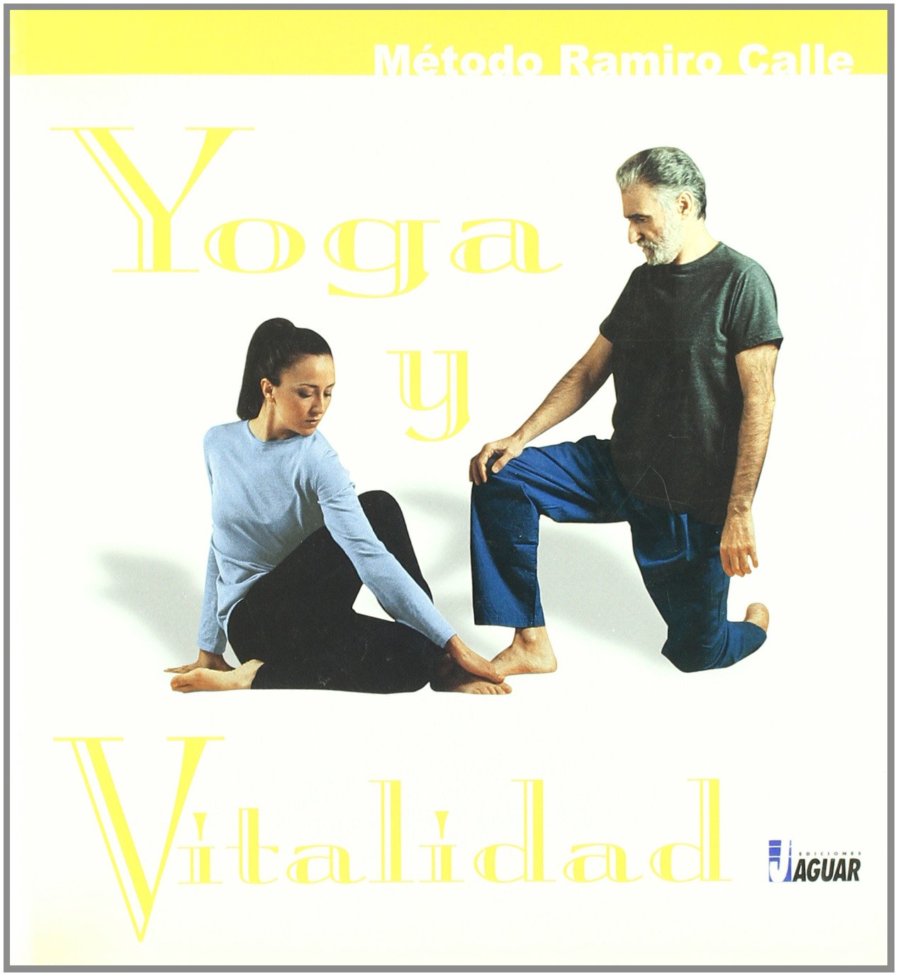 Yoga y Vitalidad/ Yoga and Vitality (Aprender a Vivir) book