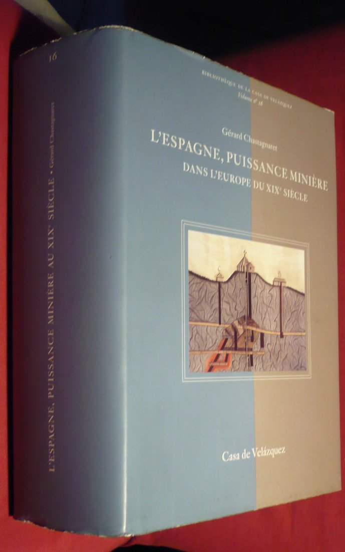 L'Espagne, puissance minière dans l'Europe du XIXe siècle book