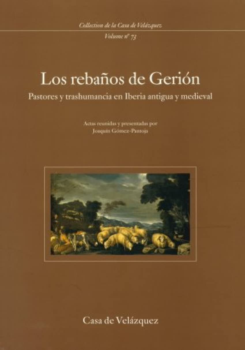 Los rebaños de Gerión. Pastores y trashumancia en Iberia antigua y medieval book